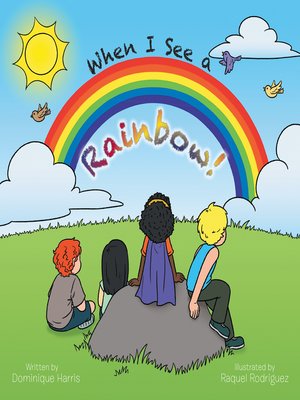 cover image of When I See a Rainbow!